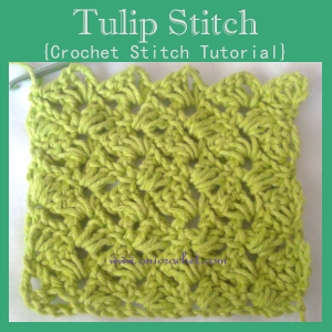 Tulip Stitch {Crochet Stitch Tutorial} - Oui Crochet